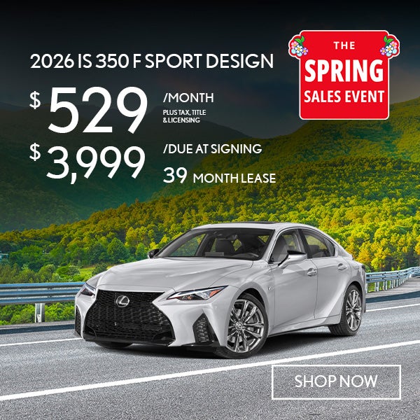 2026 IS 350 F SPORT DESIGN Lease for $529 per month for 39 m