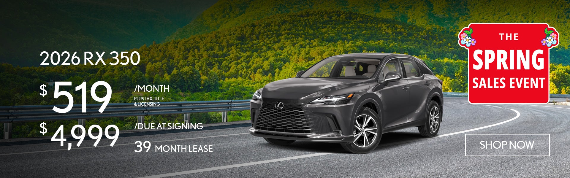 2026 RX 350 Lease for $519 per month for 39 months.