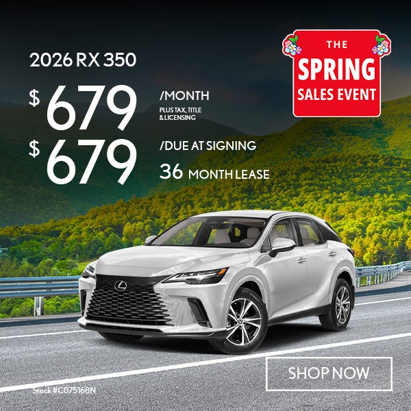 2026 Lexus RX 350 Lease from $679 per month for 36 months.